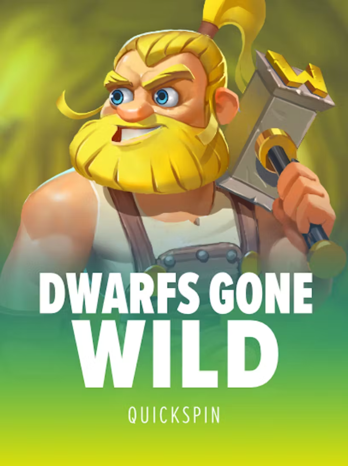 Dwarfs Gone Wild