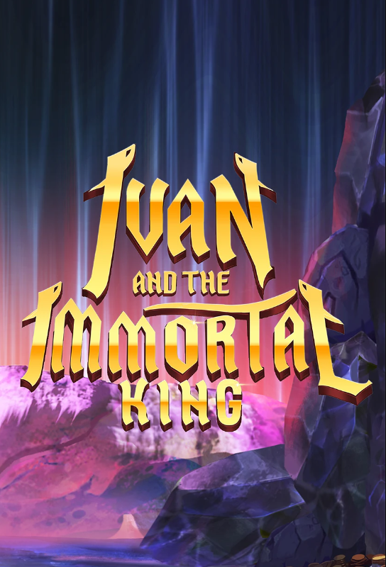 Ivan And The Immortal King