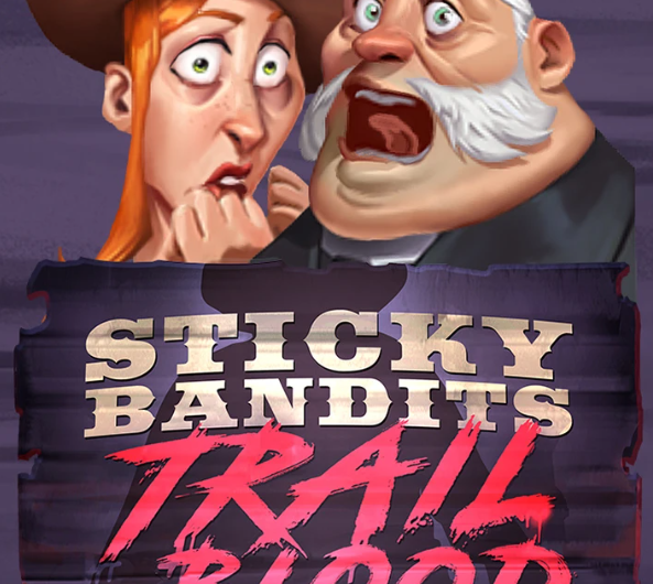 Sticky Bandits Trail of Blood